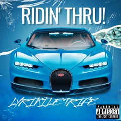 Ridin' Thru (feat. $hymoney & Shice Bino)