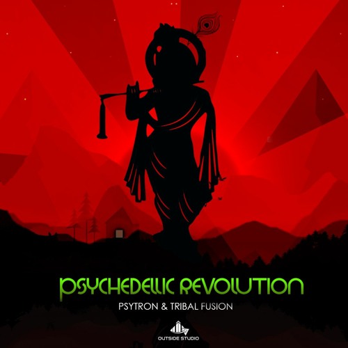 Psytron & Tribal Fusion - Psychedellic Revolution (Original Mix )