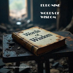 EURO NINE - WORDS OF WISDOM (Master)