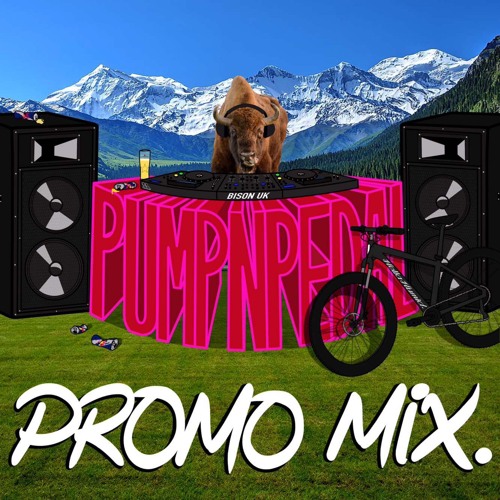 Pump N Pedal Promo Mix