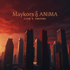 DIGITAL517: Maykors, ANiMA - Like A Feather