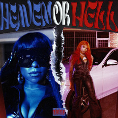 Heaven or Hell (feat. Queendom Come)