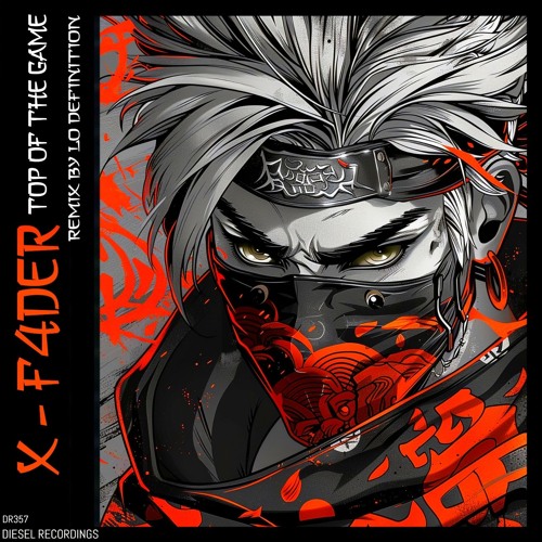 X - F4DER - Top Of The Game (Lo Definition Remix)