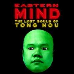 Osamu Sato - Eastern Mind: The Lost Souls Of Tong-Nou