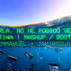 Carla, no he podido verte (Mashup: Emmanuel + Jamiroquai)