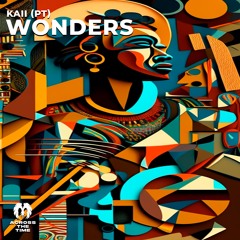 Kaii (PT) - Wonders (Original Mix)