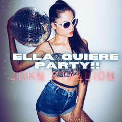 Ella Quiere Party