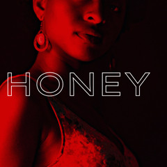 Honey (Hosted By Lage)
