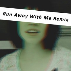 Carly Rae Jepsen - Run Away With Me (Dan Mason Remix)