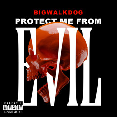Protect Me From Evil