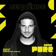 Sequënce Live for PURE - Melbourne (Official Afterparty)