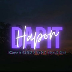 DAPITHAPON - 3Kings X GADIEL X SEED X Alas ft. Hart