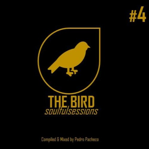 The Bird Soulful Sessions Vol. 4