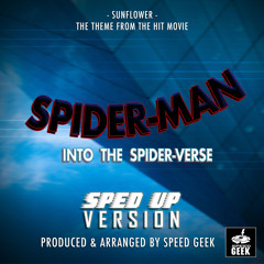 Sunflower (From "Spider-Man Into The Spider-Verse") (Sped Up)