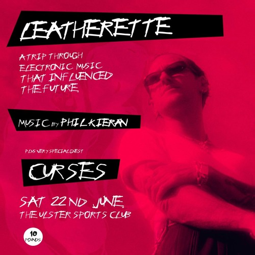 LEATHERETTE #007 - Curses & Phil Kieran
