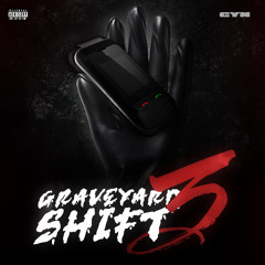 Graveyard Shift 3