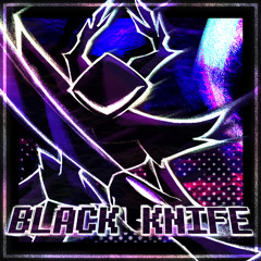 Black Knife (Arrangement/Remix)