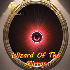 Wizard Of The Mirror