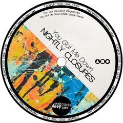 You Got Me Down (Original Mix)
