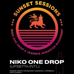 One Drop Sessions-week of 26 July 2021 w/ Niko One Drop of Upsetta Int'l