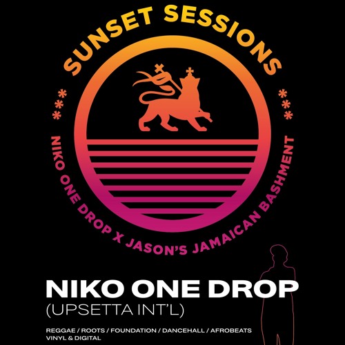One Drop Sessions-week of 26 July 2021 w/ Niko One Drop of Upsetta Int'l