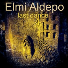 Elmi Aldepo - Last Dance