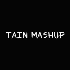 TaiN MASHUP Ver.2
