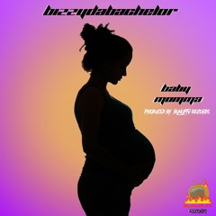 BizzyDaBachelor - Baby Momma