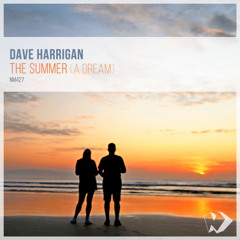Dave Harrigan - The Summer, a Dream (Vocal Version)