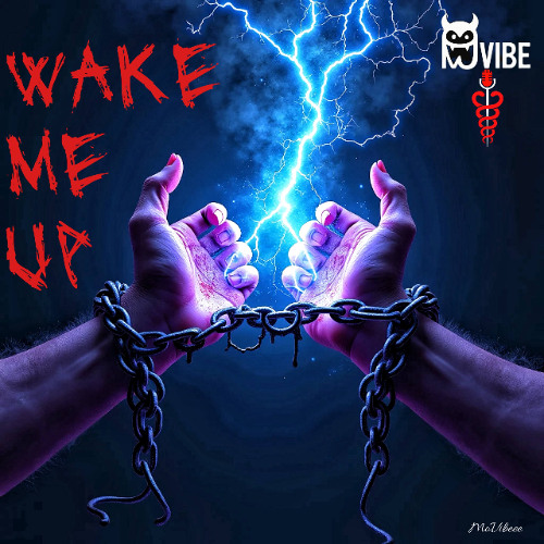 Wake Me Up