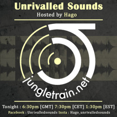 Unrivalled Sounds #67 @ Jungletrain 09/08/25