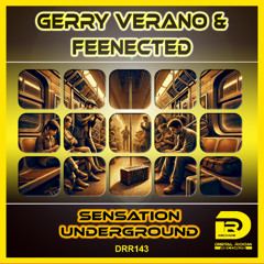 Gerry Verano & Feenected - Sensation Underground