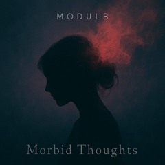 Morbid Thoughts