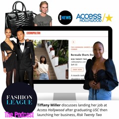 Episode 25: Tiffany Miller—From Access Hollywood to Fashion Entrepreneur