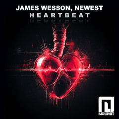 James Wesson, Newest - Heartbeat [NoLimit]