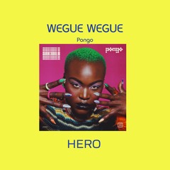 WEGUE WEGUE WEGUE - HERO EDIT [FREE DOWNLOAD]