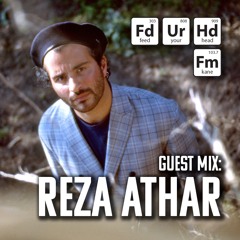 Feed Your Head Guest Mix: Reza Athar