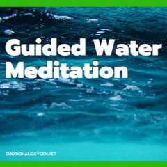 Guided Water Meditation | Female Voice | Voiced by Iman Kishawi