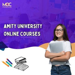 join  Amity University Online Courses to Advance Your Educational Journey