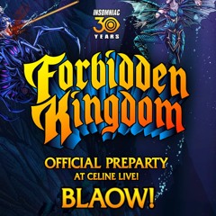 BLAOW! - Forbidden Kingdom Preparty 2023 Mix