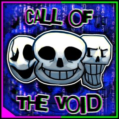 [Undertale: Call of the Void EDM Remix] - THE CALL OF THE VOID