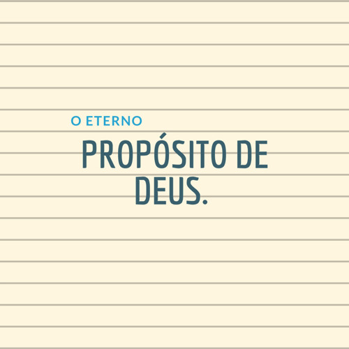 O Eterno Propósito (participação Ruthe A.)