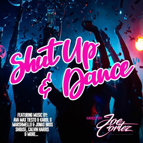 SHUT UP & DANCE V1 MIXED BY MAUI DJ JOE CORTEZ