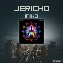 Jericho Breath (The Kngdom Edit)