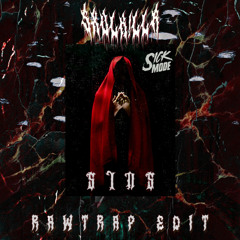 Sickmode - SINS (SXVLK!LLER Rawtrap Edit)