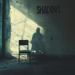 Shadows