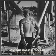 Come Back To Me