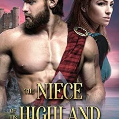 [FREE] EPUB 💛 The Niece of His Highland Enemy: A Scottish Medieval Historical Romanc