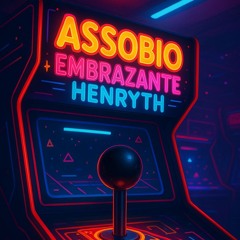 HenryTH - ASSOBIO EMBRAZANTE