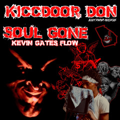 Kevin Gates Flow (Soul Gone)